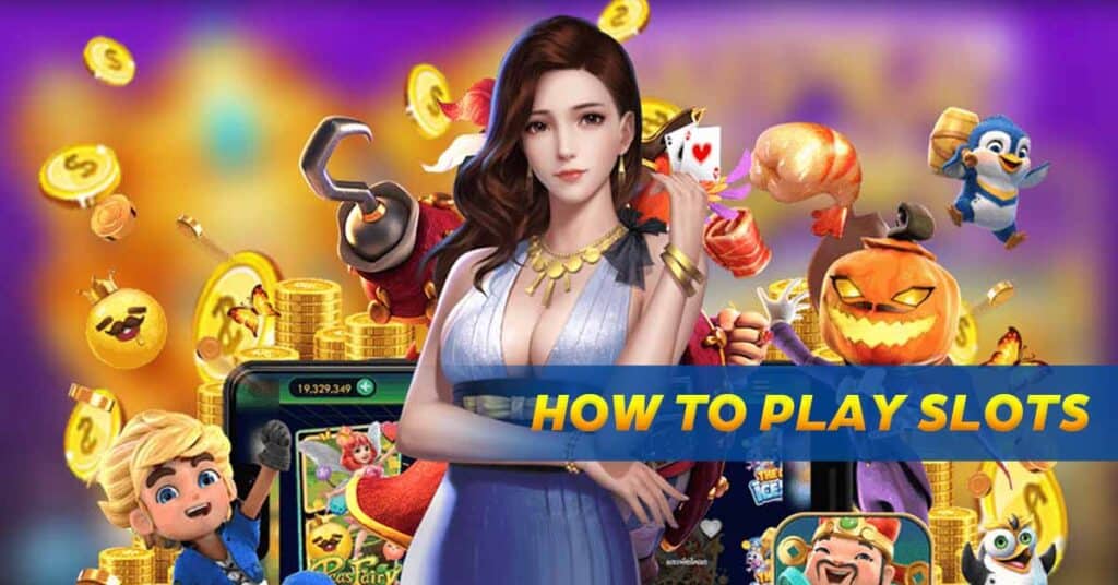 how to play slots