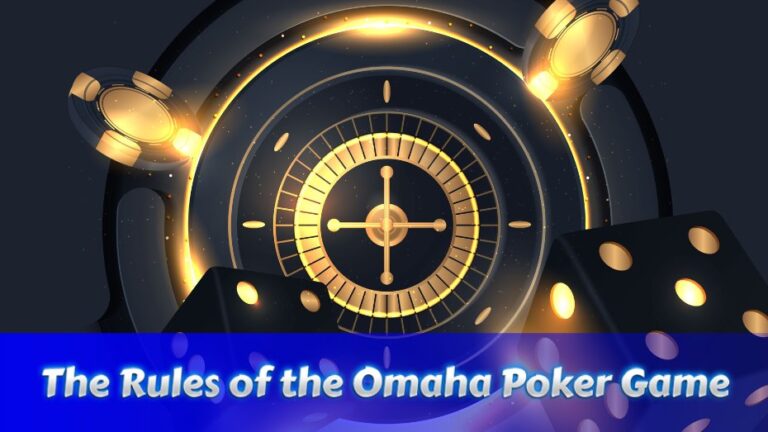 The Rules of the Omaha Poker Game
